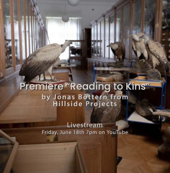 Premiere der Lesung ”Reading to Kins” | Hillside Projects
