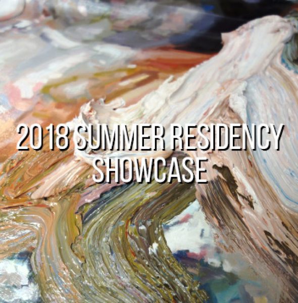 2018 Summer Residency Showcase