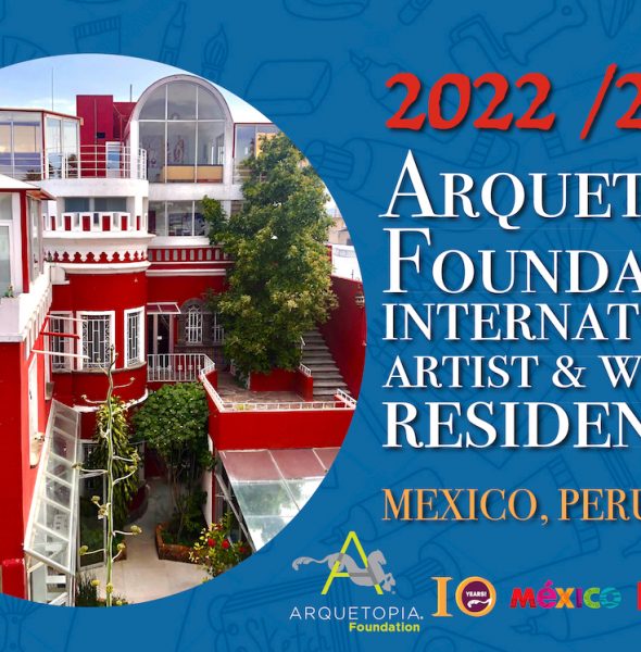 All Residencies for Artists, Designers, Writers, Curators and Art Historians – All Dates in 2022 and 2023 – Mexico, Peru, Italy