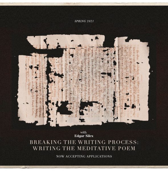 Breaking the Writing Process: Writing the Meditative Poem